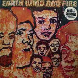 Earth, Wind & Fire - Double Dynamite - 2 Originals: Earth, Wind & Fire / The Need Of Love flac