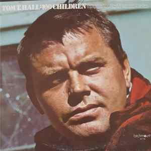 Tom T. Hall - 100 Children flac
