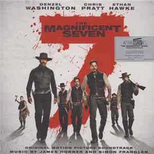 James Horner And Simon Franglen - The Magnificent Seven (Original Motion Picture Soundtrack) flac