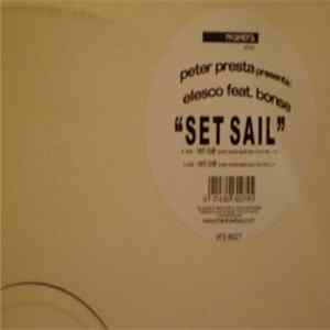 Peter Presta Presents Elesco Feat. Bonse - Set Sail flac