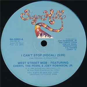 West Street Mob Featuring Cheryl The Pearl & Joey Robinson, Jr. - I Can't Stop flac