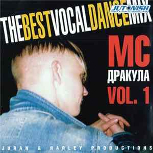 MC Дракула - The Best Vocal Dance Mix Vol. 1 flac