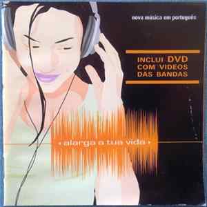 Various - Alarga A Tua Vida flac