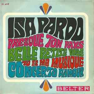 Isa Pardo - Tu Es Ma Musique / Concerto D'Amour / Presque Ton Pays / Belle Petite Ville flac