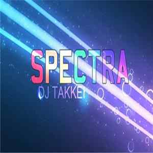 DJ Takkei - Spectra flac