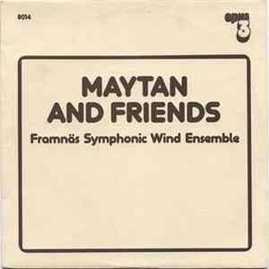 Framnäs Symphonic Wind Ensemble - Maytan And Friends flac