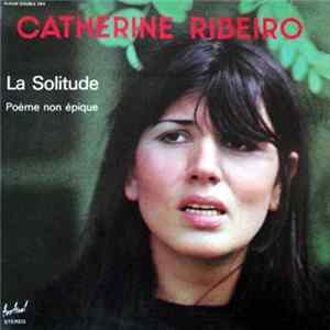 Catherine Ribeiro - La Solitude / Poème Non Épique flac