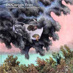 Da Captain Trips - Adventures In The Upside Down flac