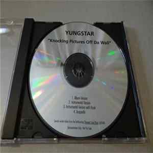 Yungstar - ‎Knocking Pictures Off The Wall flac