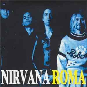 Nirvana - Roma flac