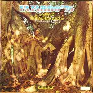 Fajardo'76 - La Raiz De La Charanga - "Charanga Roots" flac