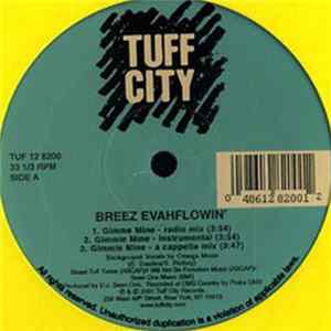 Breez Evahflowin' - Gimmie Mine / The Realest flac