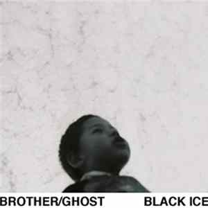 Brother/Ghost - Black Ice flac