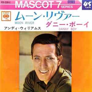 Andy Williams - Moon River / Danny Boy flac