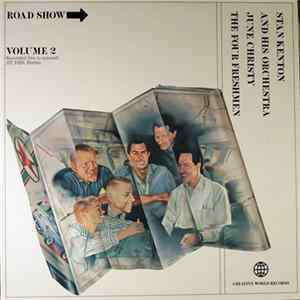 Stan Kenton And His Orchestra, June Christy, The Four Freshmen - Road Show Volume 2 flac