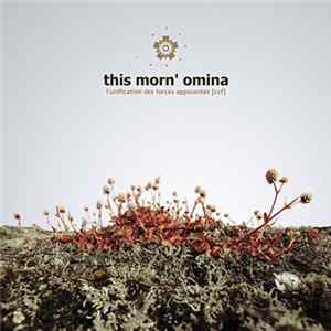 This Morn' Omina - L'Unification Des Forces Opposantes [ccf] flac