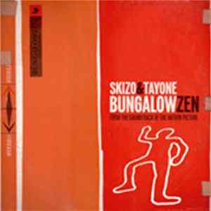 DJ Skizo, Tayone - Bungalow Zen flac