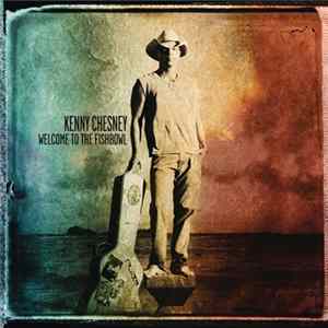 Kenny Chesney - Welcome To The Fishbowl flac