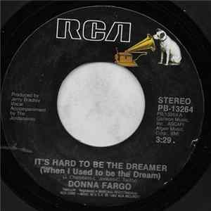 Donna Fargo - It's Hard To Be The Dreamer (When I Used To Be The Dream) flac