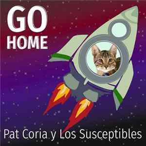 y Los Susceptibles - Go Home flac