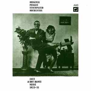 Original Prague Syncopated Orchestra - Jazz & Hot Dance Music 1923-31 flac