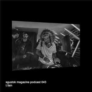 T.Fain - Sgustok Magazine Podcast 043 flac