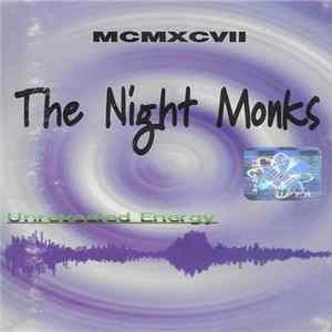 The Night Monks - Unrevealed Energy flac