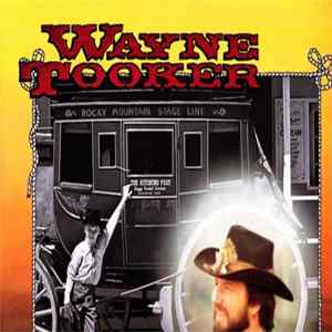 Wayne Tooker - I Grew Up Dreaming Of Being A Cowboy flac
