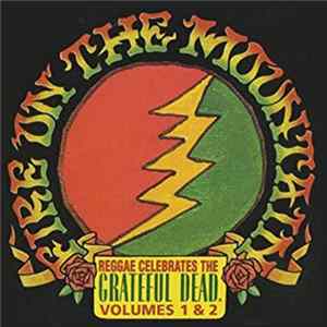 Various - Fire On The Mountain: Reggae Celebrates The Grateful Dead flac