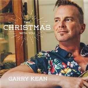 Garry Kean - This Christmas With You flac