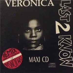 Veronica - Last 2 Know flac