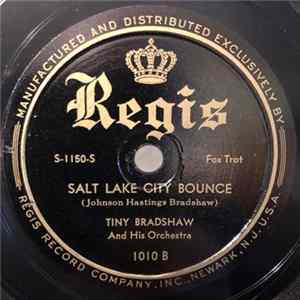 Tiny Bradshaw And His Orchestra - After You've Gone / Salt Lake City Bounce flac