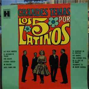 Los 5 Latinos - Grandes Temas Por Los Cinco Latinos flac