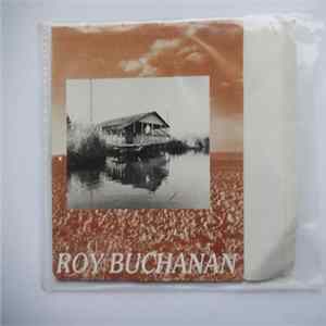 Roy Buchanan - Buch And The Snakestretchers flac