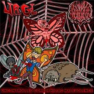 URGL / Exostosis Neoplasm - Uncontrolled Goreophiliac Malevolence flac