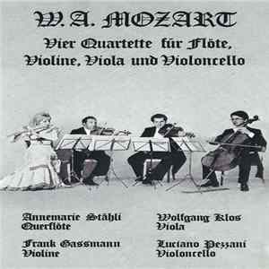 W.A. Mozart - Vier Quartette Für Flöte, Violine, Viola Und Violoncello flac