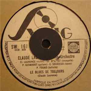 Claude Laurence & Son Orchestre - Toi Que J'Attendais / Le Blues De Toujours flac