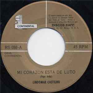 Lindomar Castilho - Mi Corazon Esta De Luto flac
