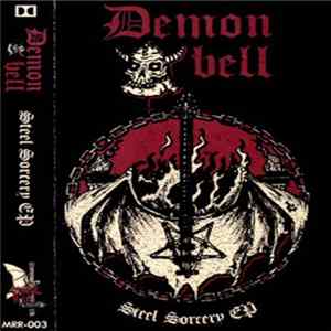 Demon Bell - Steel Sorcery EP flac