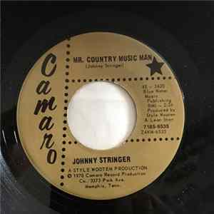 Johnny Stringer - Mr. Country Music Man / The Great Dame Hunter flac
