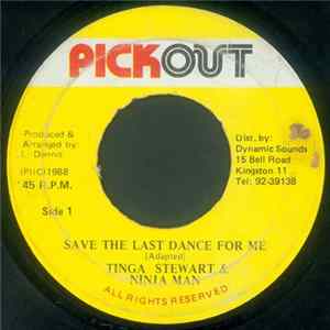 Tinga Stewart and Ninja Man / Steelie & Clevie - Save The Last Dance For Me flac