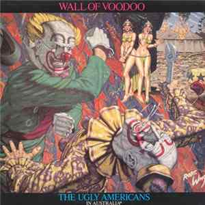 Wall Of Voodoo - The Ugly Americans In Australia flac