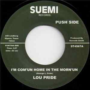 Lou Pride - I'm Com'un Home In The Morn'un flac