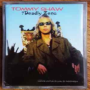 Tommy Shaw - 7 Deadly Zens flac