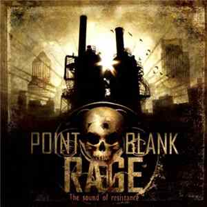 Point Blank Rage - The Sound Of Resistance flac