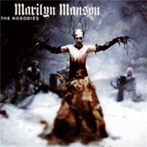 Marilyn Manson - The Nobodies flac