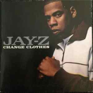 Jay-Z - Change Clothes flac