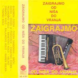 Various - Zaigrajmo Od Niša Do Vranja flac