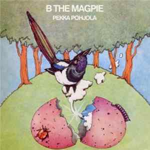Pekka Pohjola - B The Magpie flac