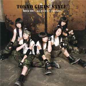 Tokyo Girls' Style - Rock You! / おんなじキモチ -YMCK Remix flac